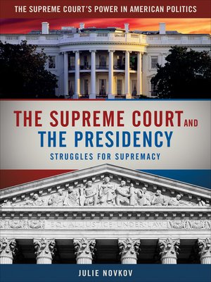 cover image of The Supreme Court and the Presidency